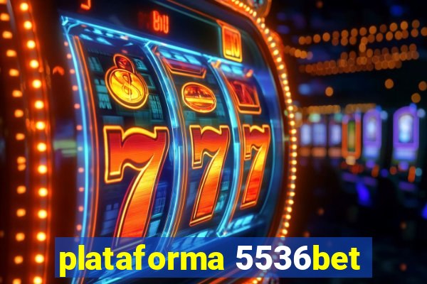 plataforma 5536bet